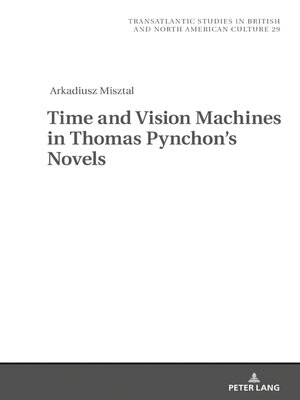 cover image of Time and Vision Machines in Thomas Pynchons Novels